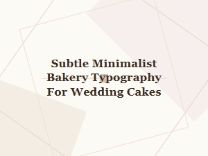 Subtle Typography for Minimalist Wedding Cakes